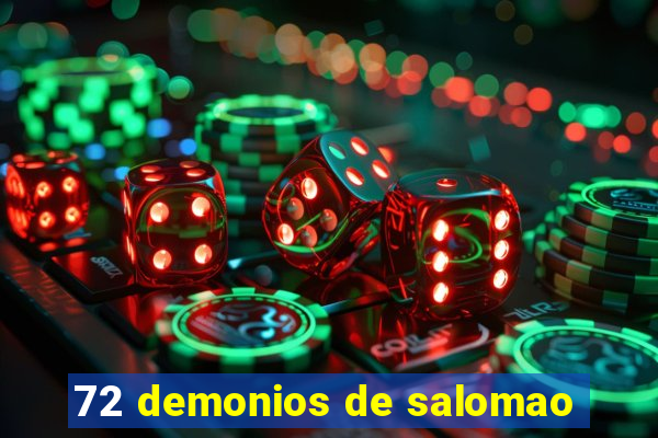 72 demonios de salomao